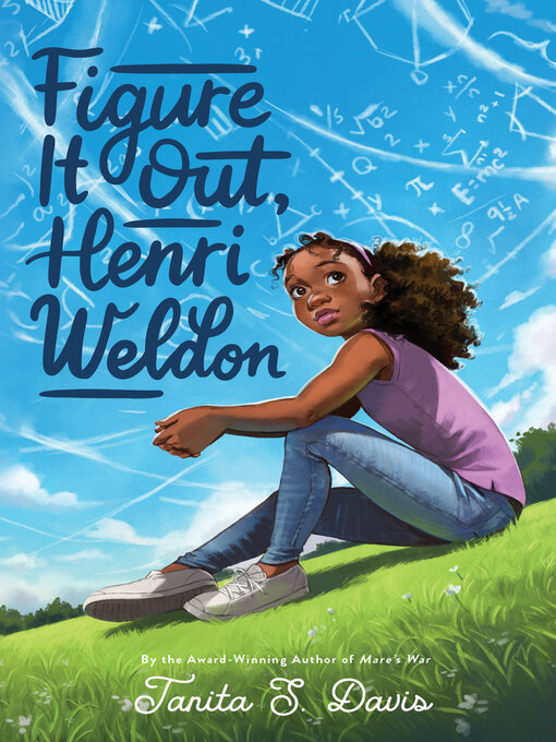 Title details for Figure It Out, Henri Weldon by Tanita S. Davis - Available